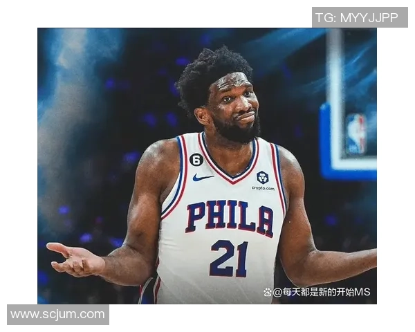 乔尔恩比德的篮球之路:从天赋少年到NBA巨星的蜕变与奋斗