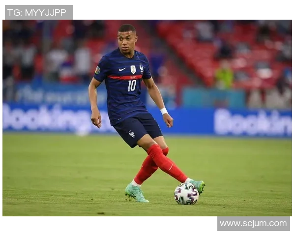 姆巴佩引领法国足球新时代助力球队冲击世界杯荣耀与梦想